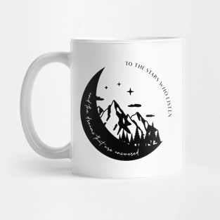 To The Stars Who Listen And The Dreams That Are Answered Rhysand and Reyre Quote ACOTAR ACOMAF Bookish Night Court Book Club Mug